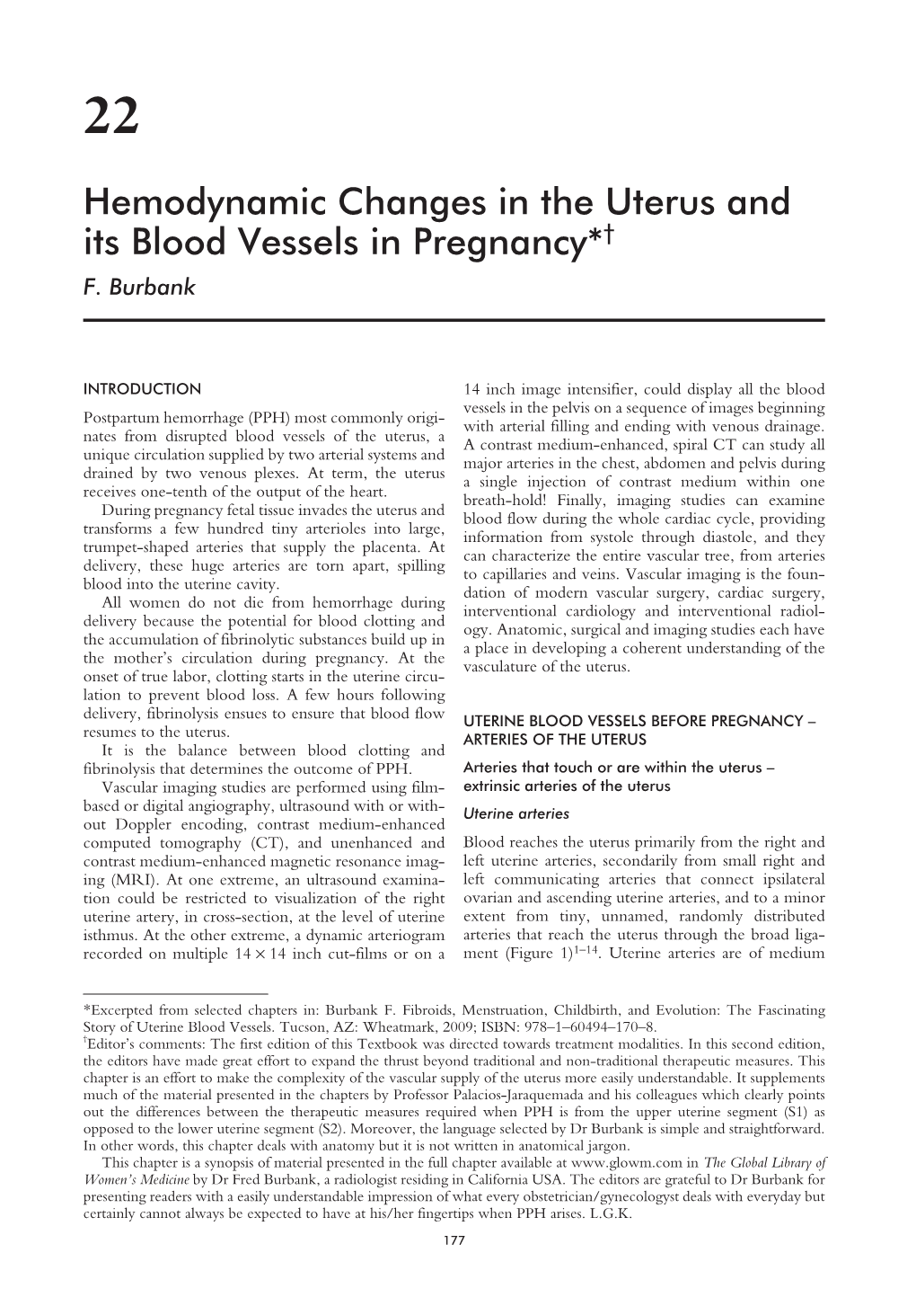 Hemodynamic Changes in the Uterus and Its Blood Vessels in Pregnancy*† F