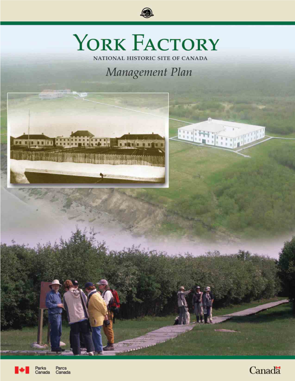 York Factory National Historic Site of Canada Management Plan