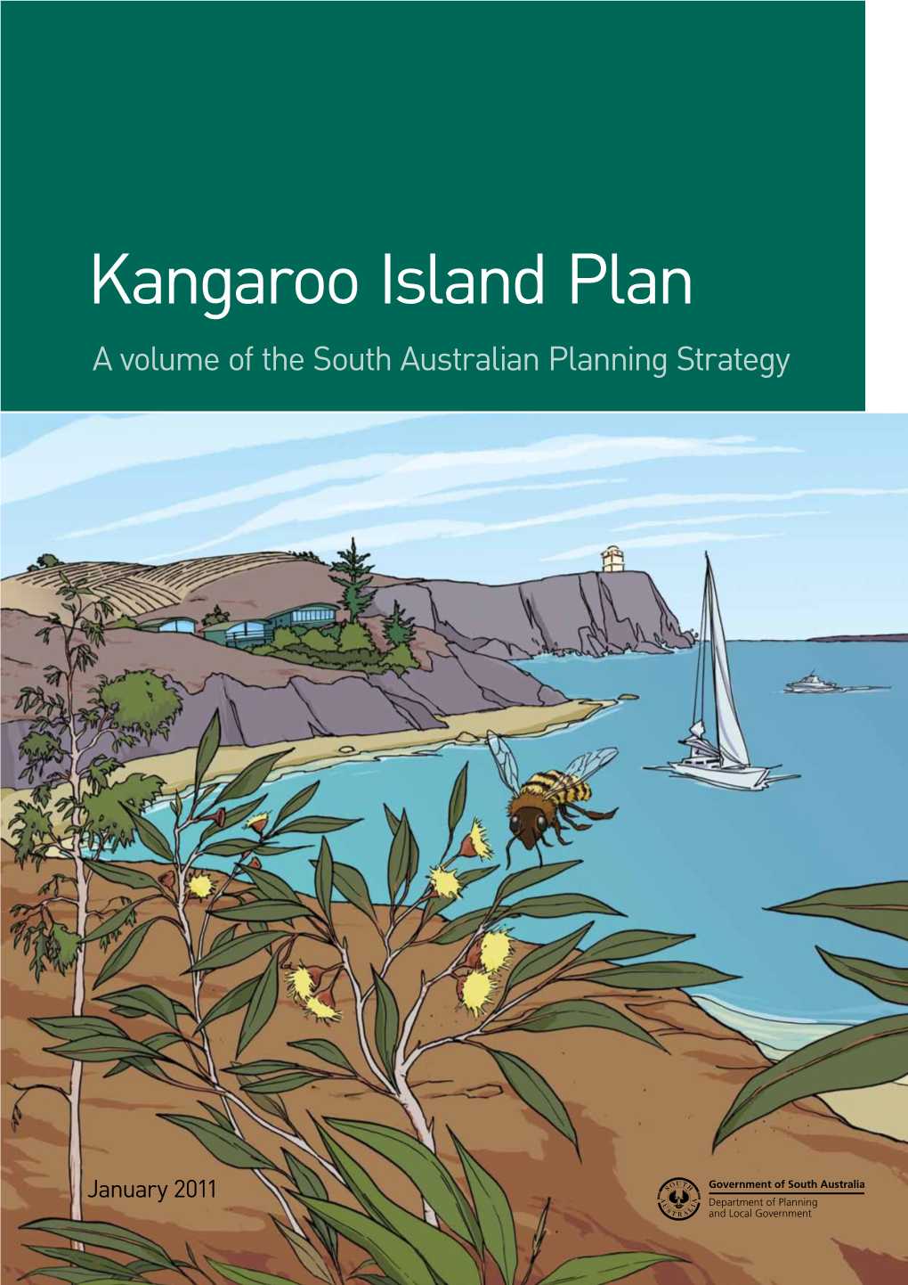 Kangaroo Island Plan a Volume of the South Australian Planning Strategy