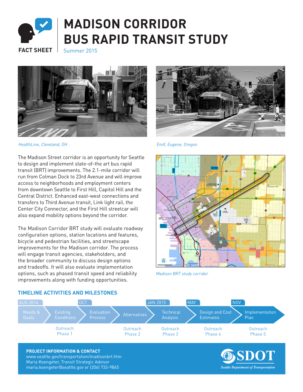 MADISON CORRIDOR BUS RAPID TRANSIT STUDY FACT SHEET Summer 2015