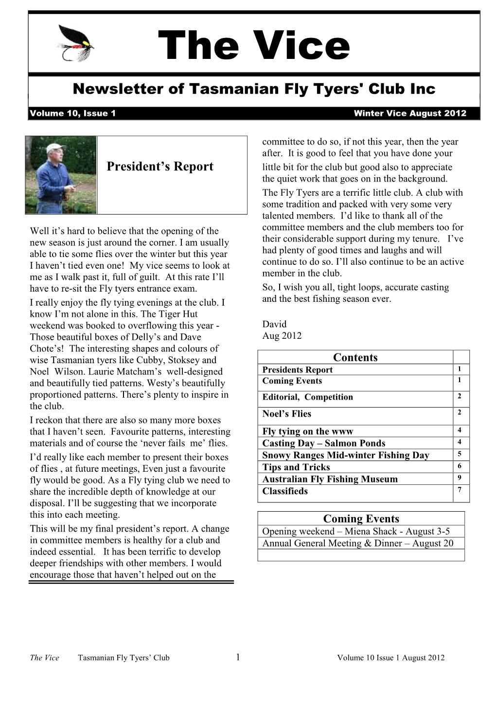 The Vice Newsletter of Tasmanian Fly Tyers' Club Inc