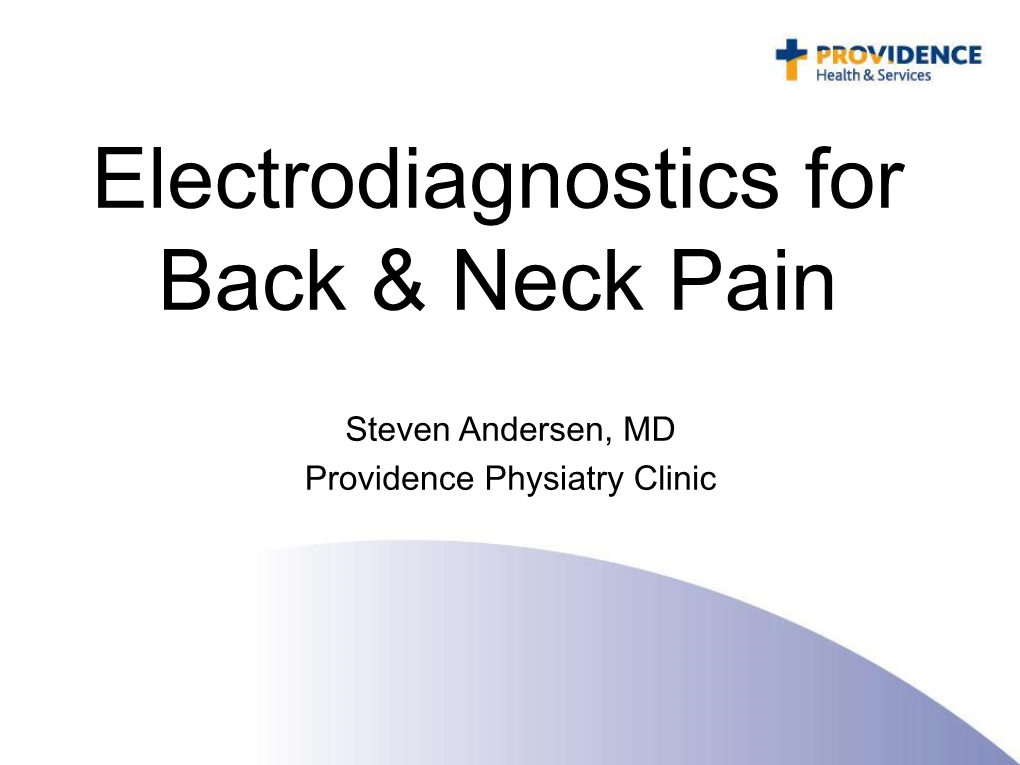 Electrodiagnostics for Back & Neck Pain