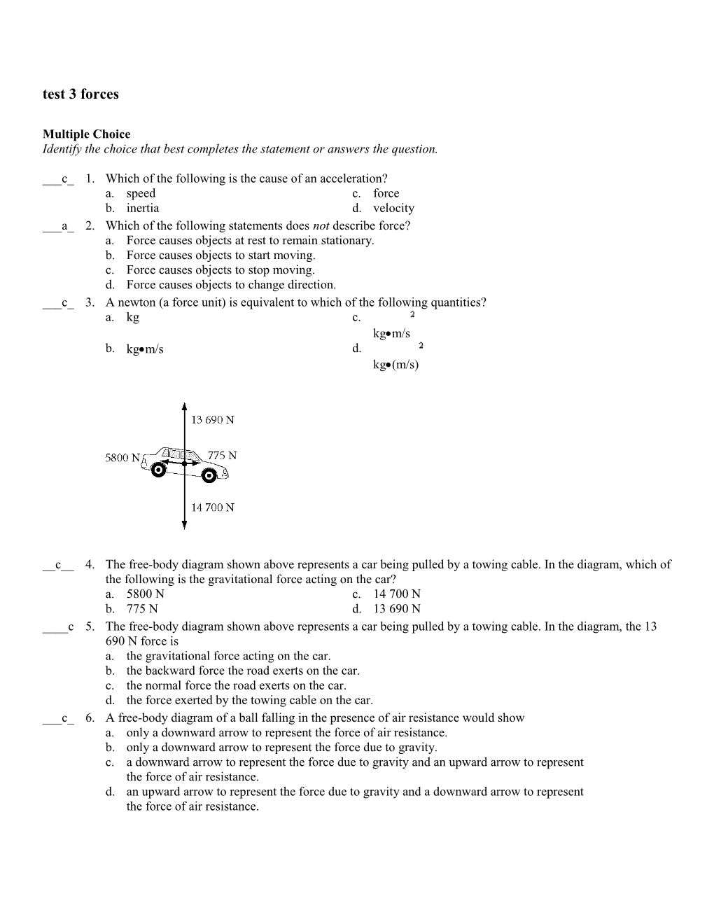 Identify the Choice That Best Completes the Statement Or Answers the Question s4