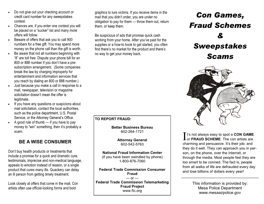 Con Games, Fraud Schemes & Sweepstakes Scams