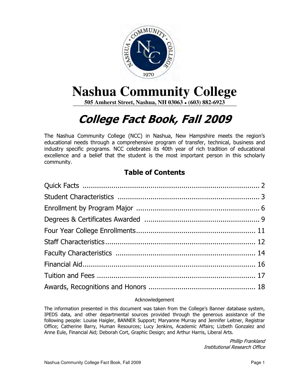 Nashua Community College 505 Amherst Street, Nashua, NH 03063 ● (603) 882-6923