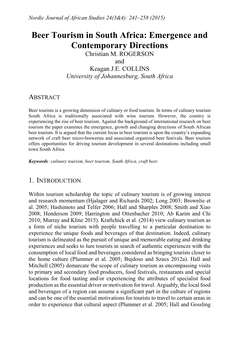 Beer Tourism in South Africa: Emergence and Contemporary Directions Christian M