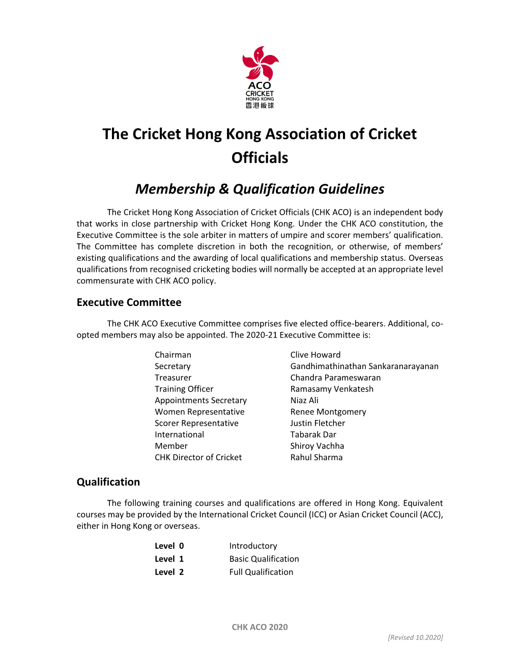 The Cricket Hong Kong Association of Cricket Officials Membership & Qualification Guidelines