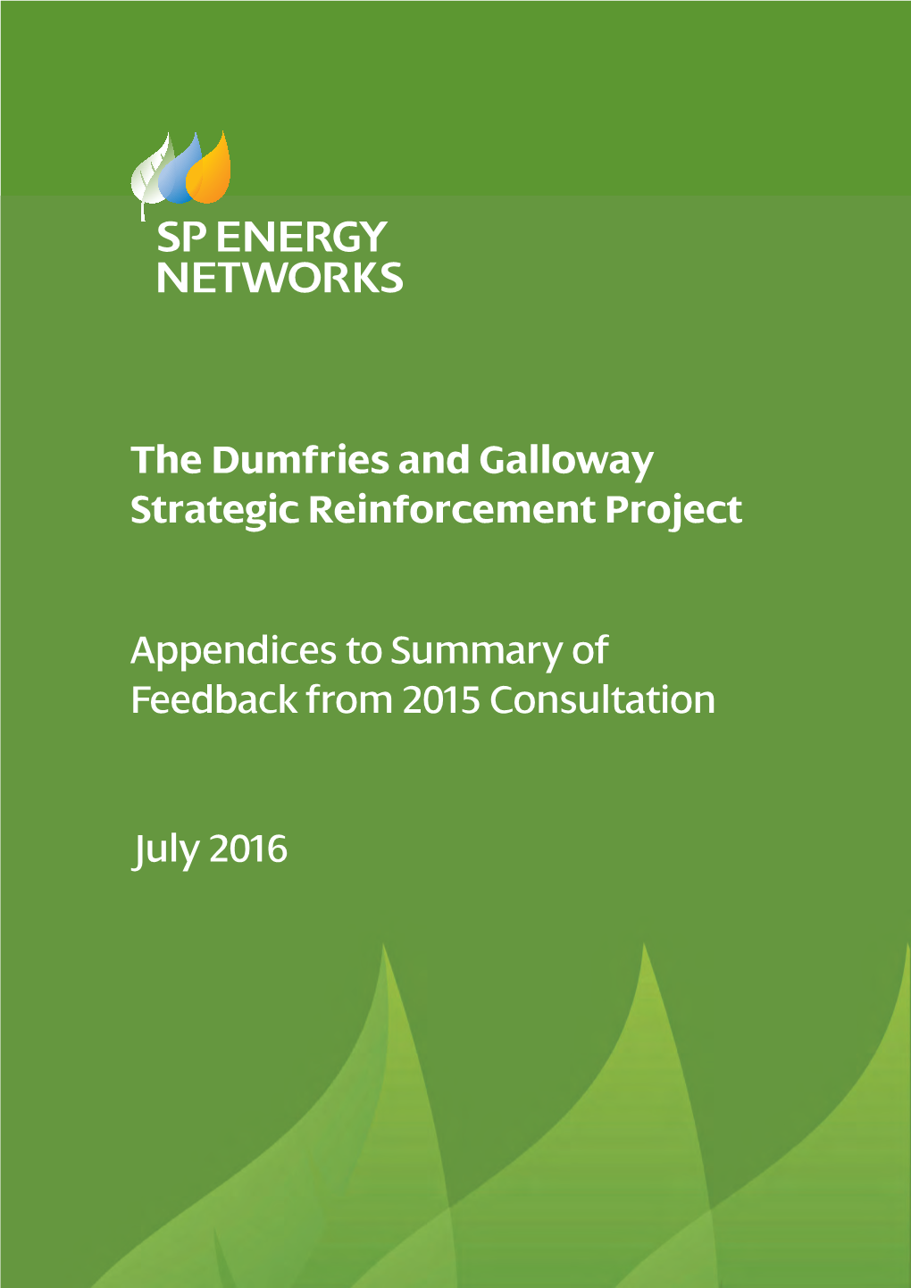 Appendices to Summary of Feedback from 2015 Consultation