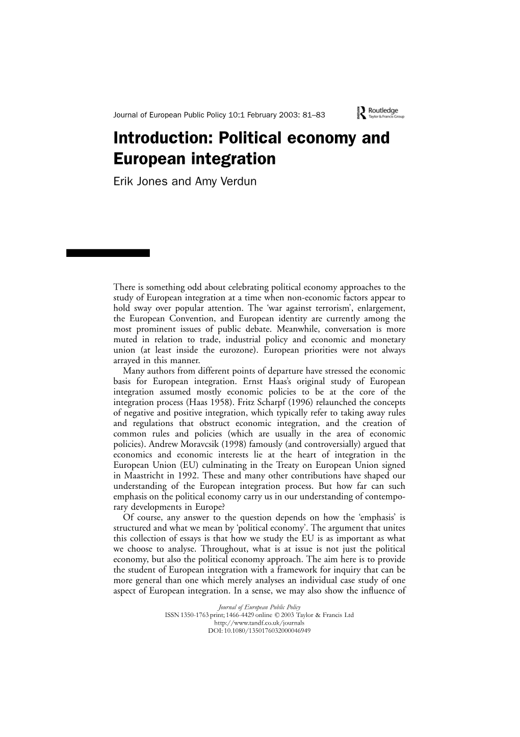 Introduction: Political Economy and European Integration Erik Jones and Amy Verdun