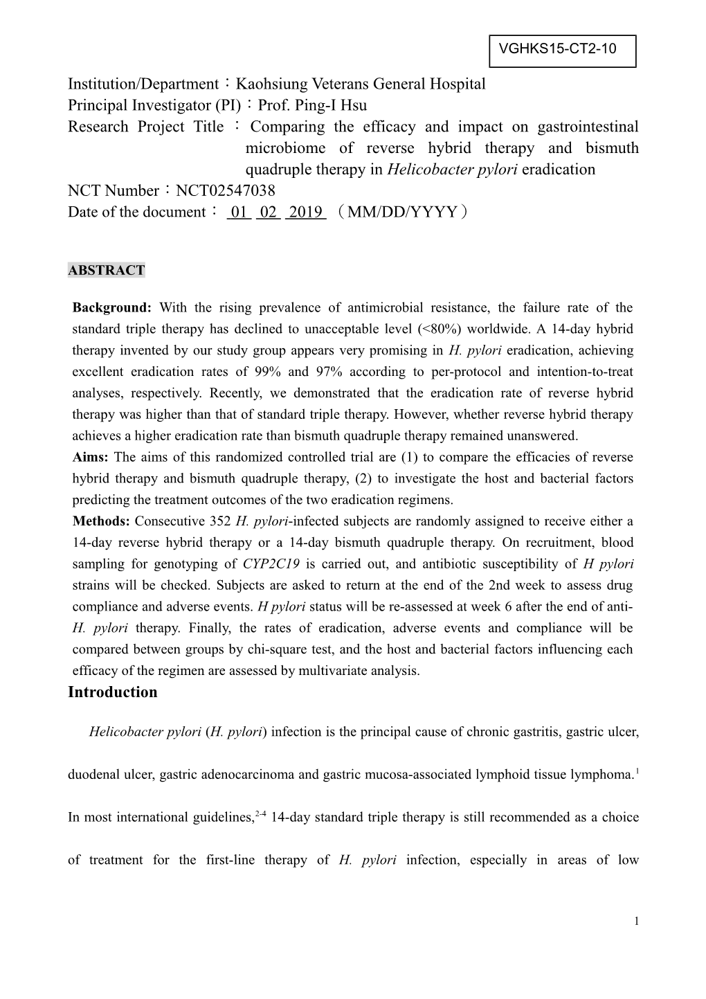 Institution/Department︰Kaohsiung Veterans General Hospital Principal Investigator (PI)︰Prof. Ping-I Hsu Research Project