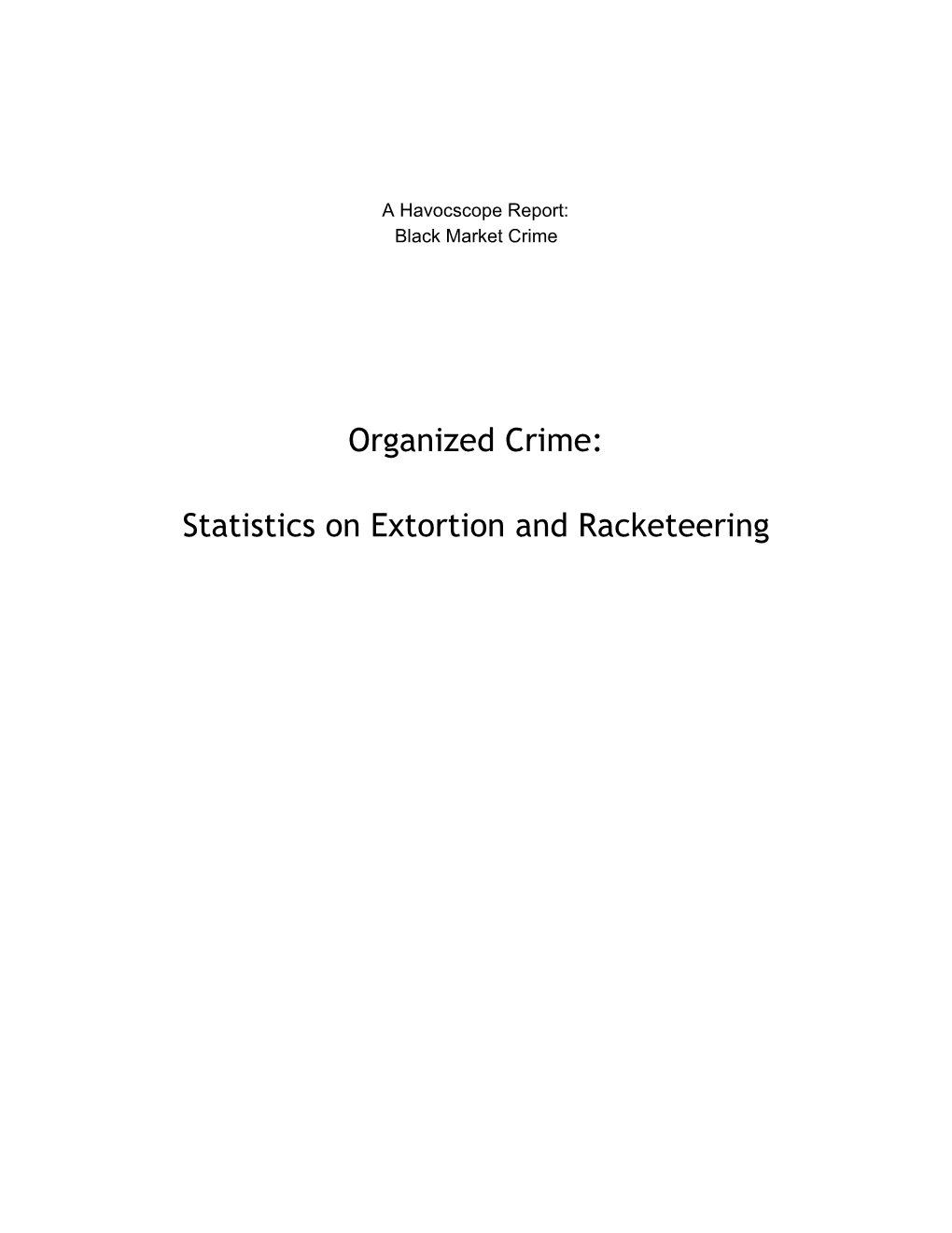 Organized Crime: Statistics on Extortion and Racketeering