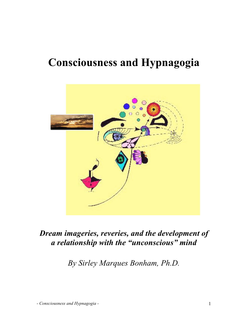 Consciousness and Hypnagogia