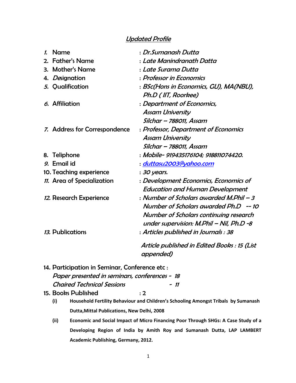 Updated Profile : Dr.Sumanash Dutta : Late Manindranath Datta