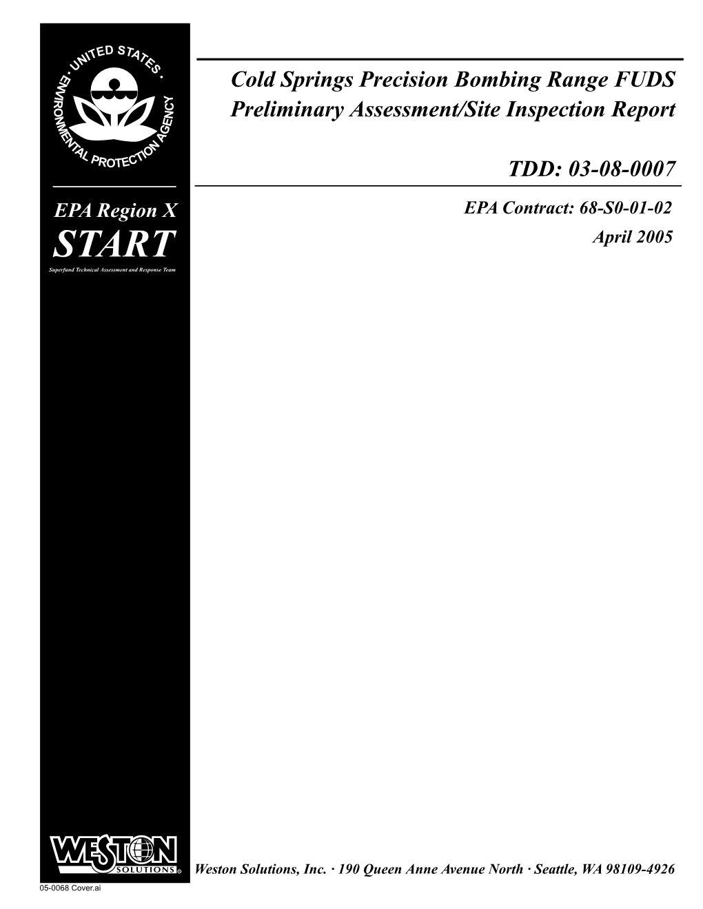 Cold Springs Precision Bombing Range FUDS Preliminary Assessment/Site Inspection Report TDD: 03-08-0007