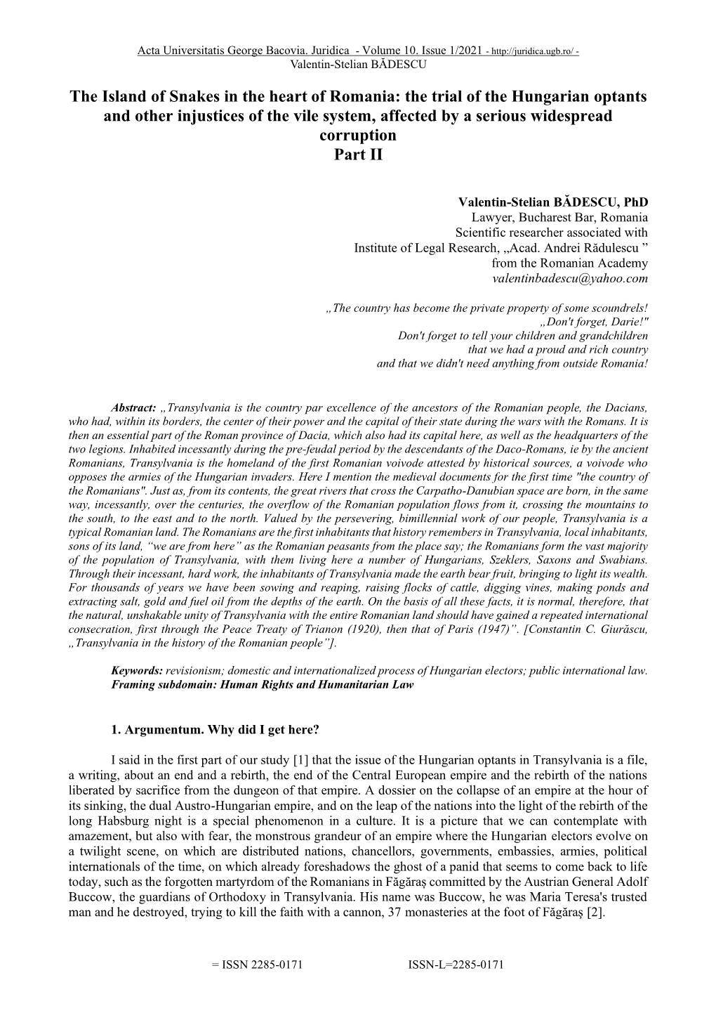 The Trial of the Hungarian Optants and Other Injustices of the Vile System, Affected by a Serious Widespread Corruption Part II