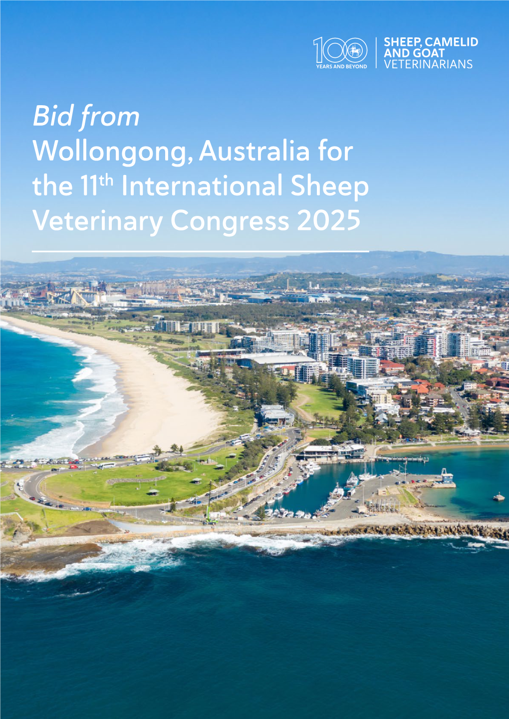 Bid from Wollongong, Australia for the 11Th International Sheep Veterinary