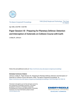Preparing for Planetary Defense: Detection and Interception of Asteroids on Collision Course with Earth