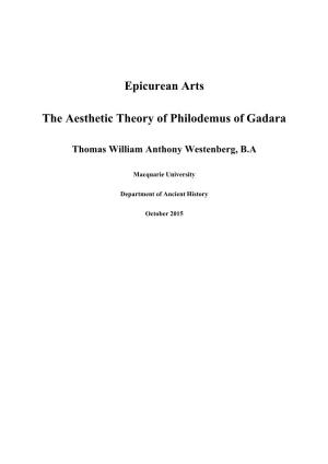 Epicurean Arts the Aesthetic Theory of Philodemus of Gadara