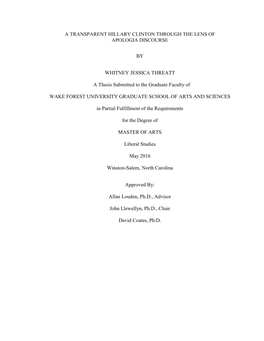 A TRANSPARENT HILLARY CLINTON THROUGH the LENS of APOLOGIA DISCOURSE by WHITNEY JESSICA THREATT a Thesis Submitted to the Grad