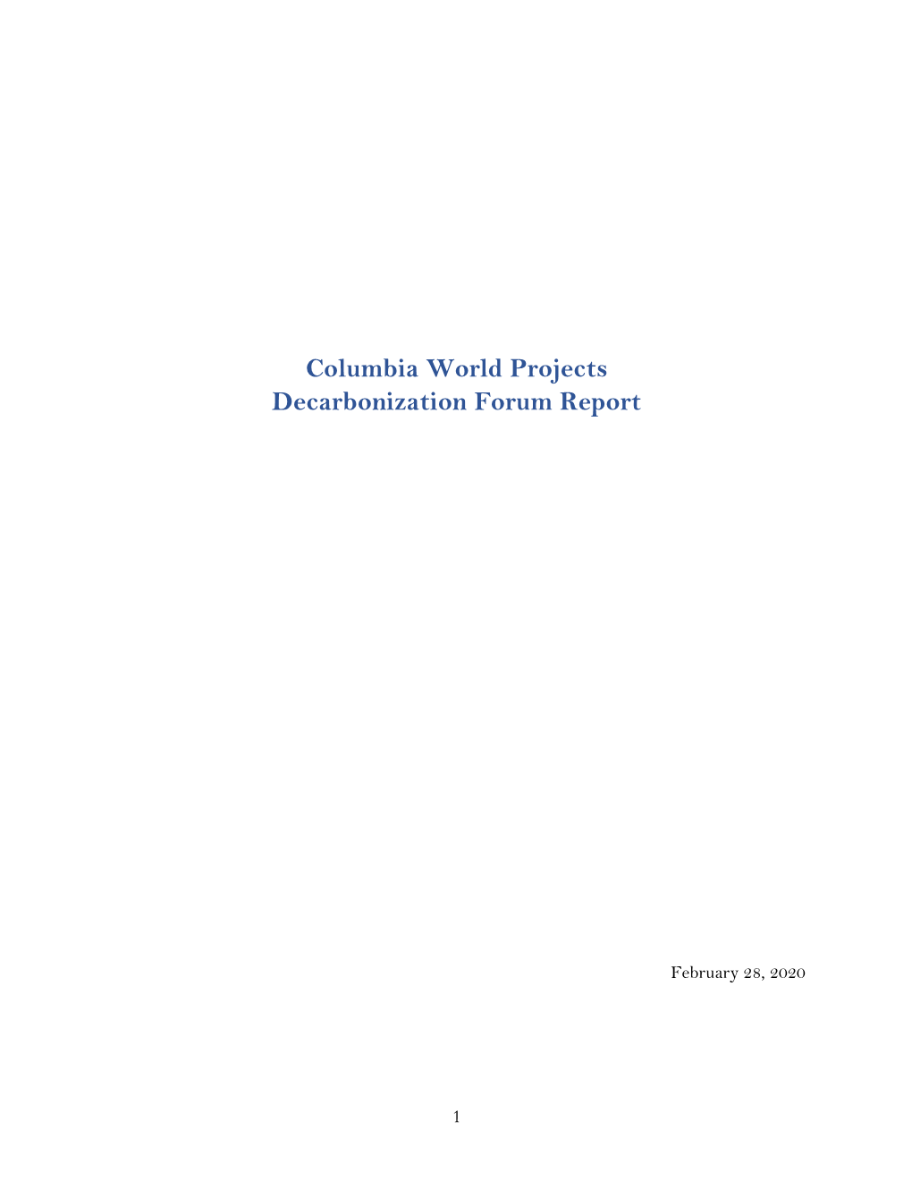 Columbia World Projects Decarbonization Forum Report