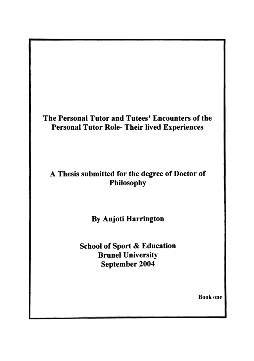 The Personal Tutor and Tutees' Encounters of the Personal Tutor Role- Their Lived Experiences
