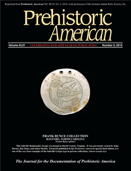 The Journal for the Documentation of Prehistoric America INSIDE PREHISTORIC AMERICAN SPRING 2010