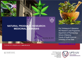 NATURAL PRODUCTS RESEARCH: MEDICINAL CANNABIS Prof