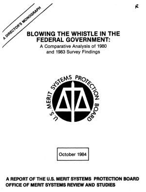 BLOWING the WHISTLE in the FEDERAL GOVERNMENT: a Comparative Analysis of 1980 and 1983 Survey Findings