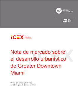 Nota De Mercado Sobre El Desarrollo Urbanístico De Greater Downtown Miami