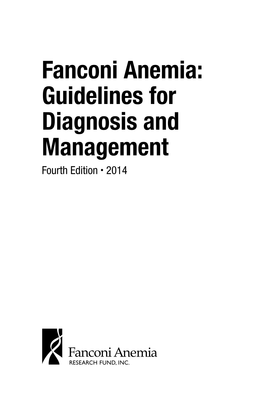 Fanconi Anemia: Guidelines for Diagnosis and Management