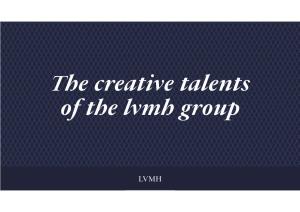 The Creative Talents of the Lvmh Group VIRGIL ABLOH