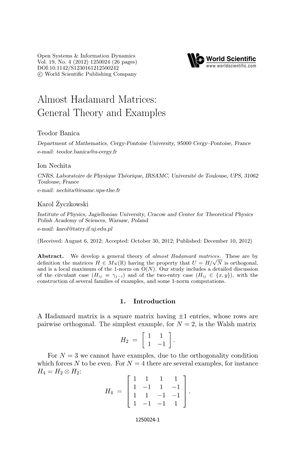 Almost Hadamard Matrices: General Theory and Examples