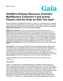 GAIAM to Release Discovery Channel's Mythbusters Collection 5 and Animal Planet's Into the Pride on DVD This April