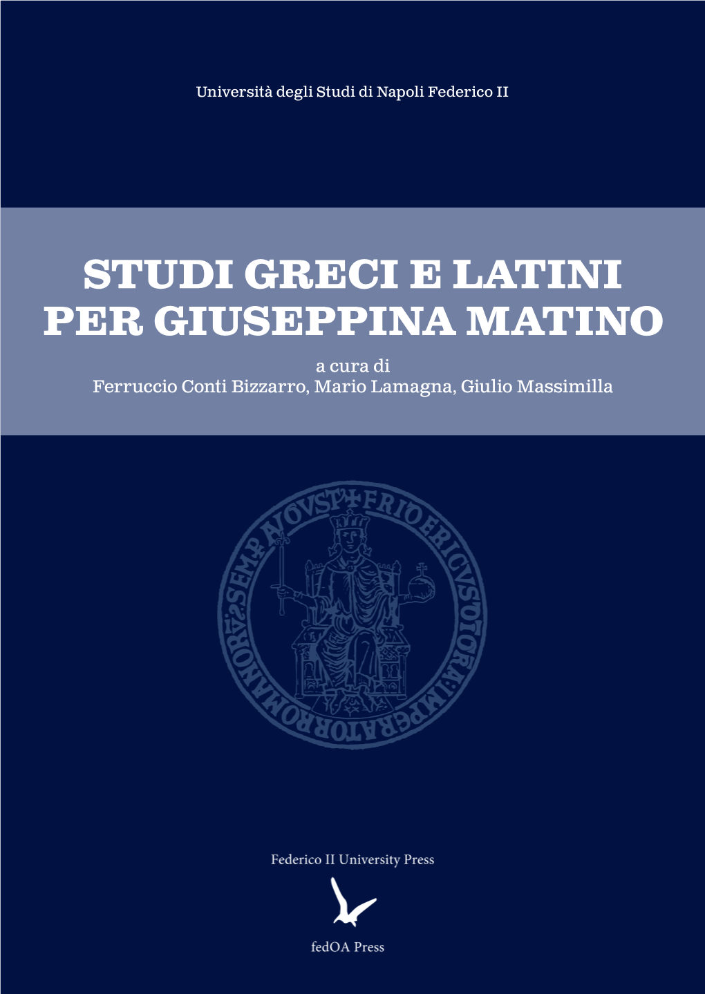 Studi Greci E Latini Per Giuseppina Matino