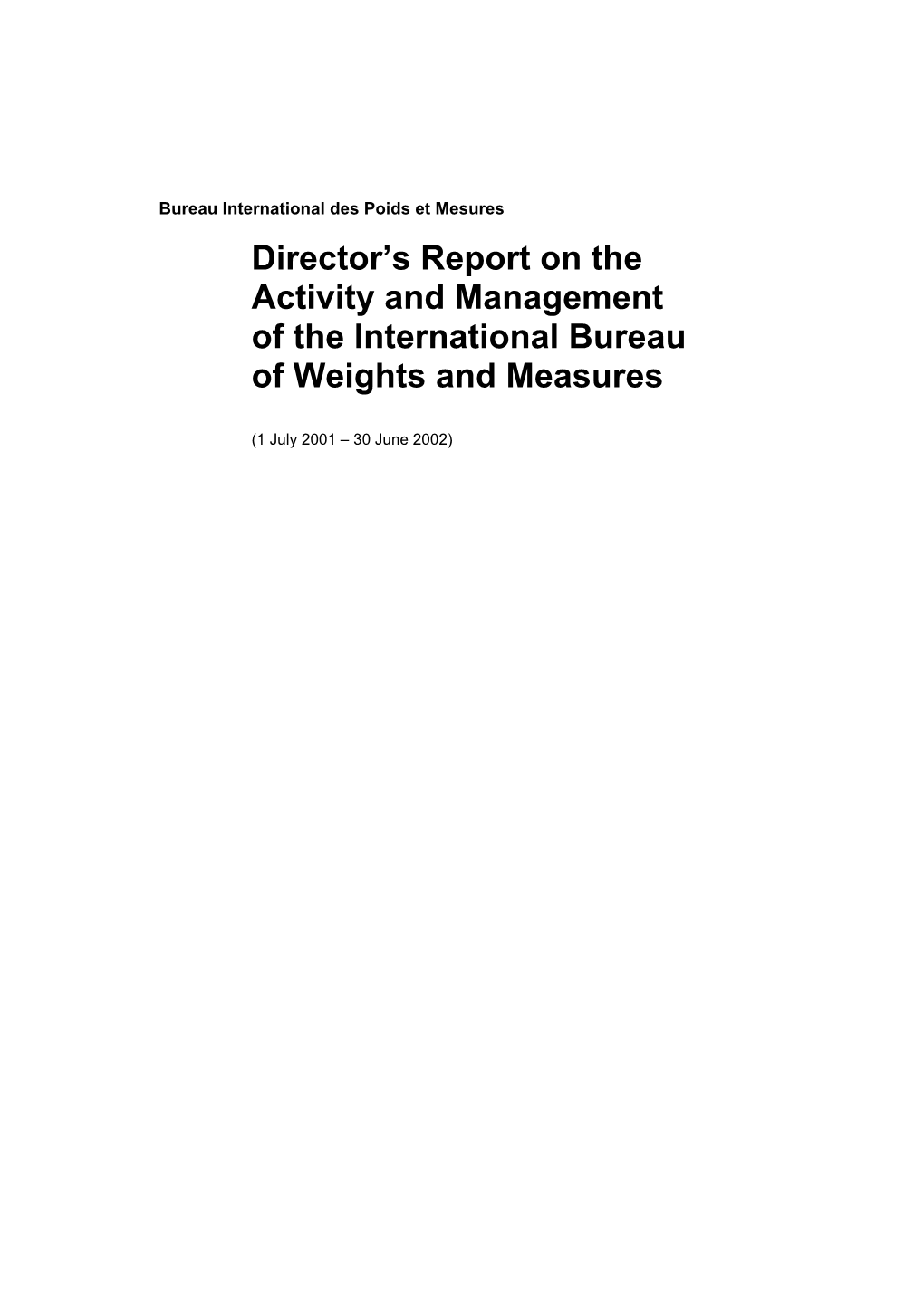 Director's Report (2001-2002) on the Activity and Management of the BIPM