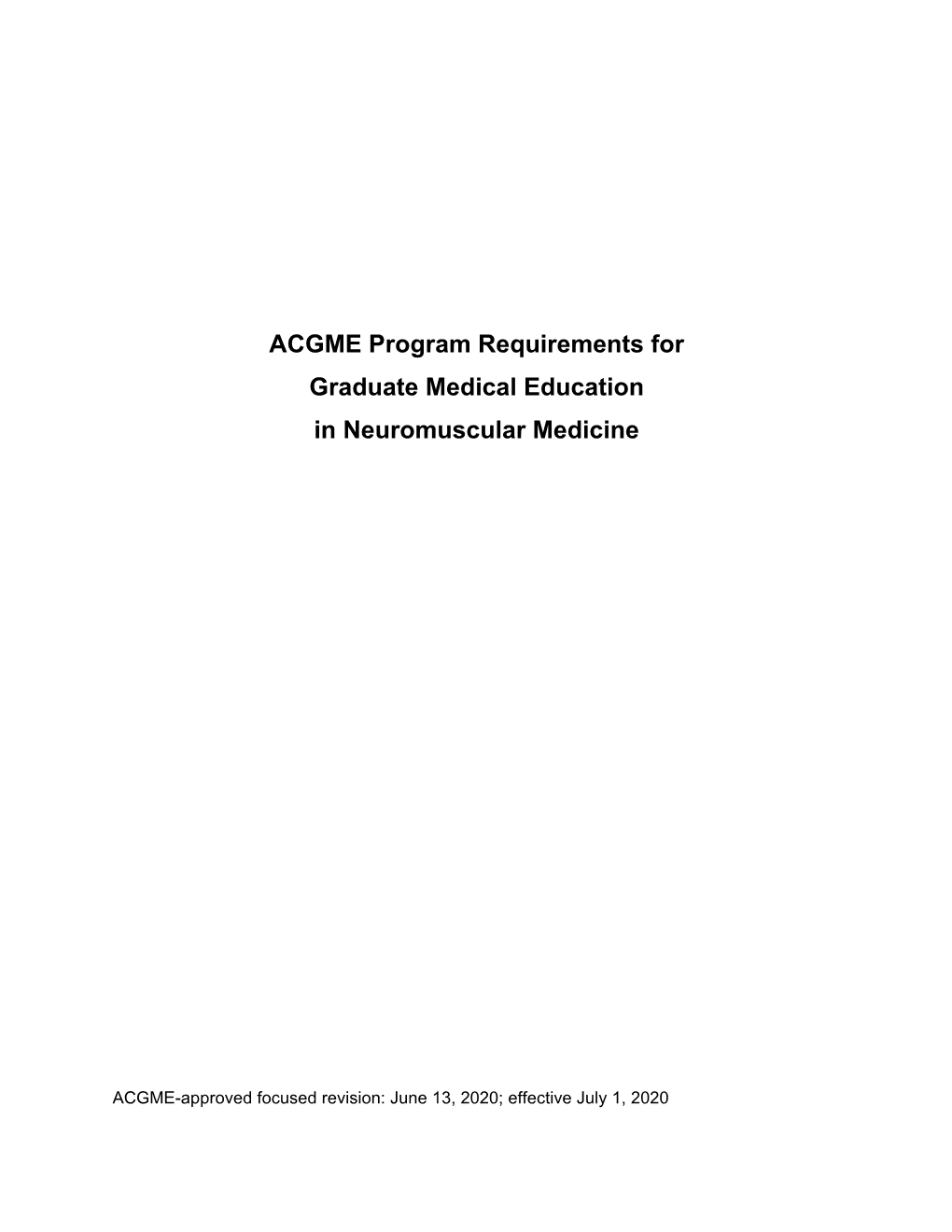 ACGME Program Requirements for Graduate Medical Education in Neuromuscular Medicine