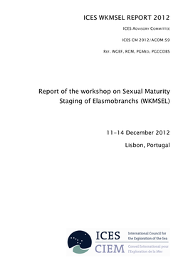 Report of the Workshop on Sexual Maturity Staging of Elasmobranchs (WKMSEL)