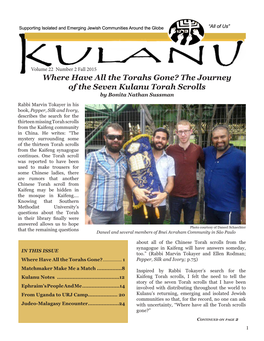 Fall 2015 Where Have All the Torahs Gone? the Journey of the Seven Kulanu Torah Scrolls by Bonita Nathan Sussman