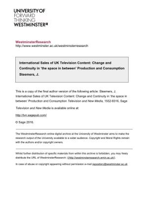 Westminsterresearch International Sales of UK Television Content: Change and Continuity in 'The Space in Between' Production