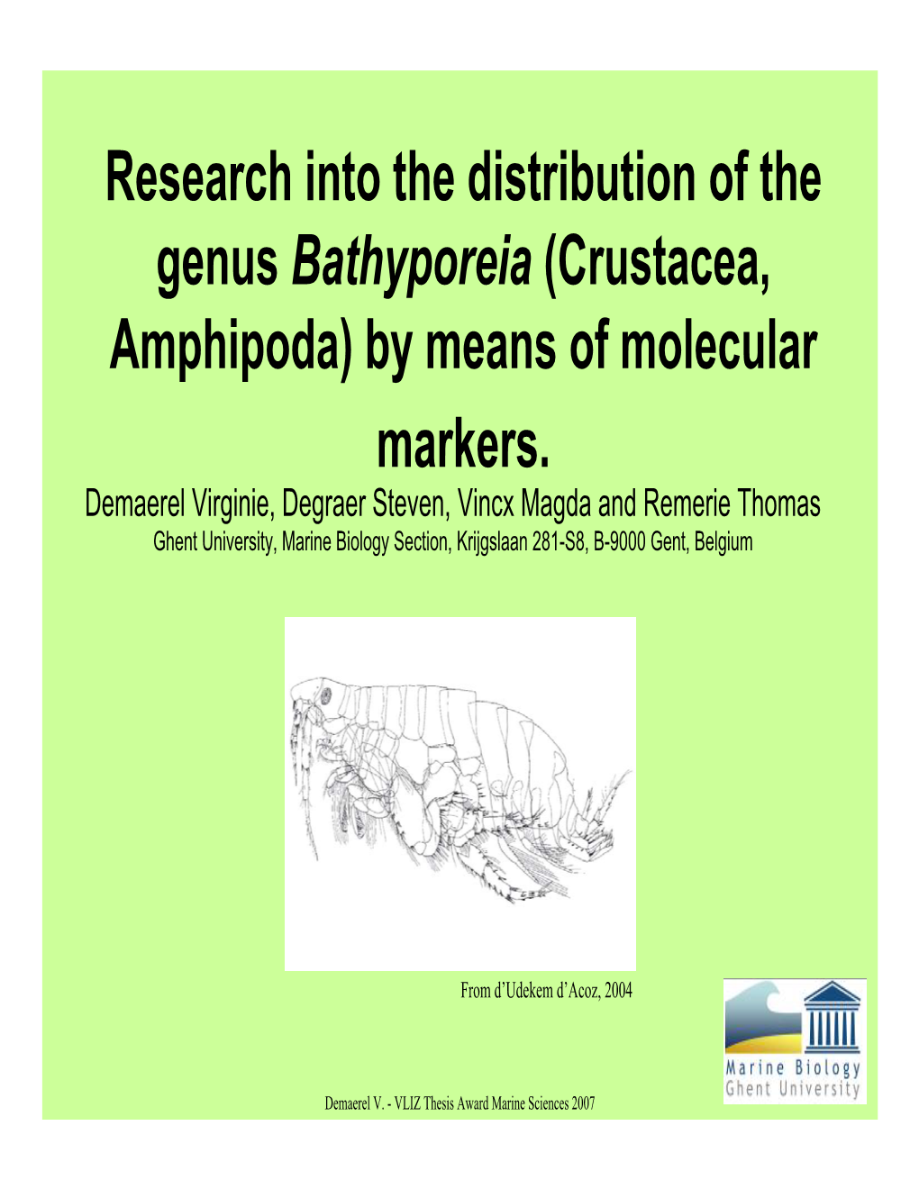 Research Into the Distribution of the Genus Bathyporeia (Crustacea, Amphipoda) by Means of Molecular Markers