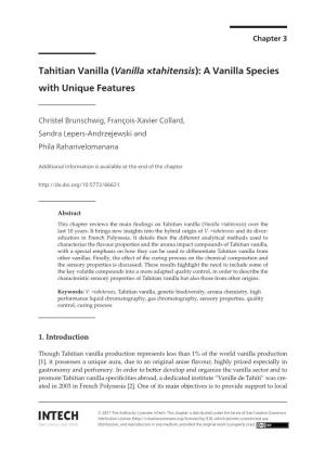 (Vanilla ×Tahitensis): a Vanilla Species with Unique Features 31