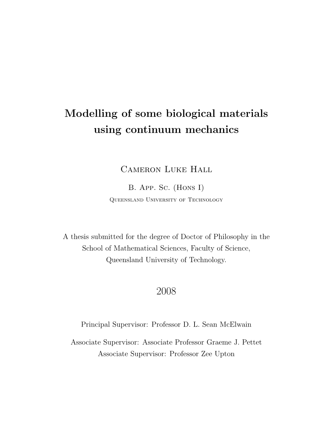 Modelling of Some Biological Materials Using Continuum Mechanics