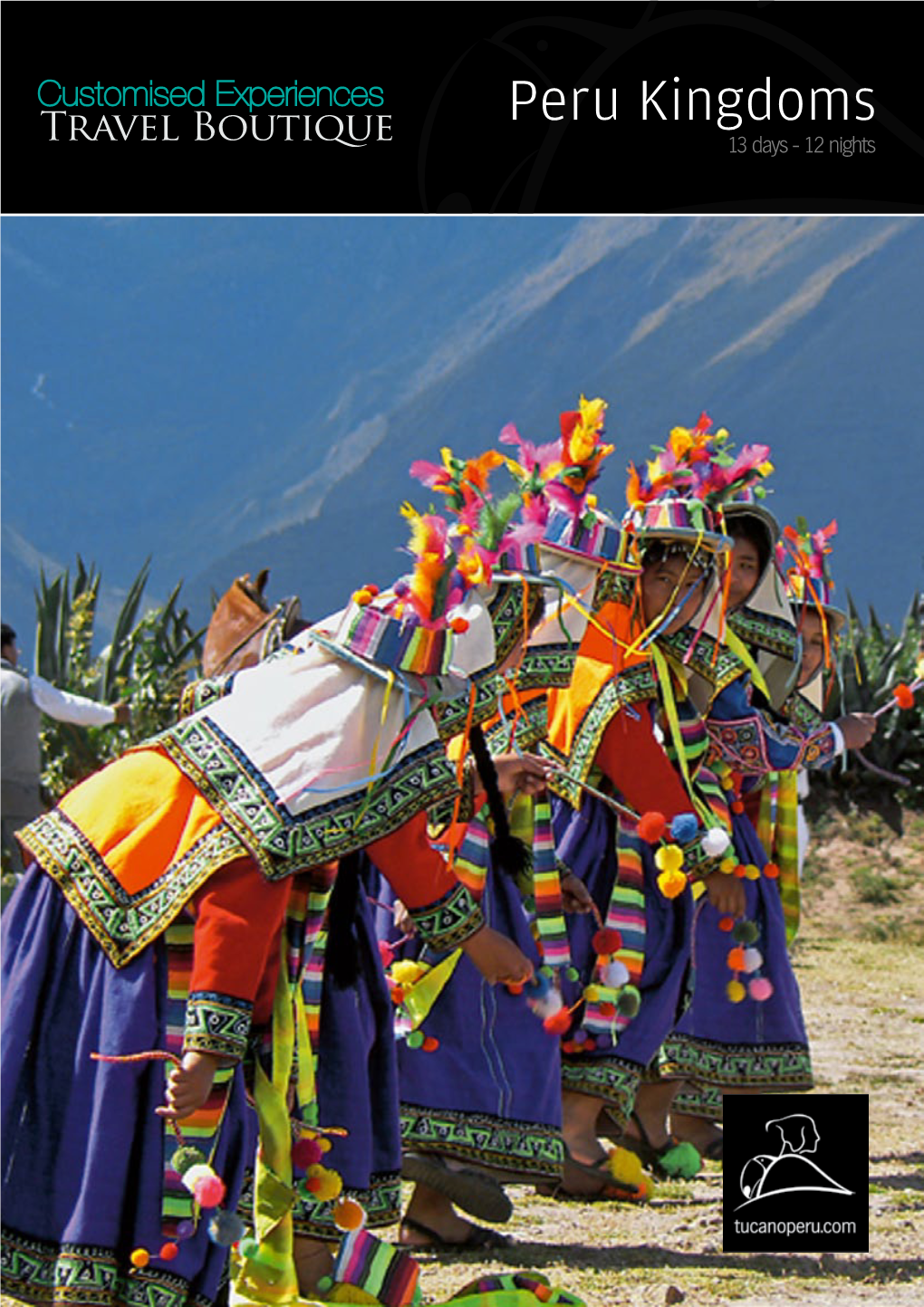 Peru Kingdoms 13 Days - 12 Nights Peru Kingdoms Lima - Trujillo - Chiclayo - Puerto Maldonado - Cusco - Puno