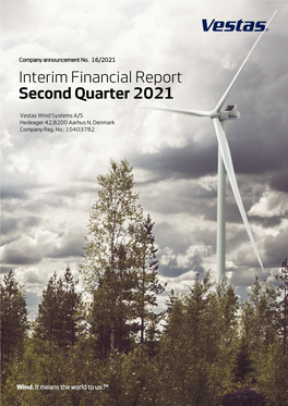 Interim Financial Report, Second Quarter 2021