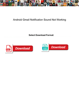 Android Gmail Notification Sound Not Working