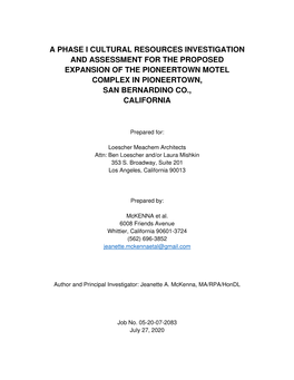 A Phase I Cultural Resources Investigation and Assessment for the Proposed Expansion of the Pioneertown Motel Complex in Pioneertown, San Bernardino Co., California