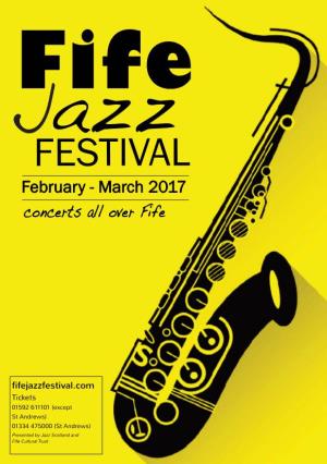 FESTIVAL February - March 2017 Concerts All Over Fife