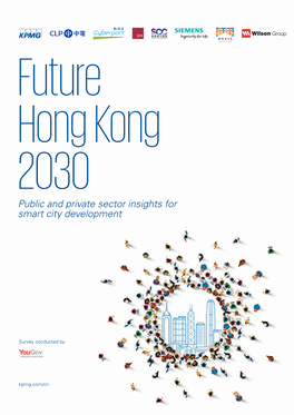 Future Hong Kong 2030 Public and Private Sector Insights for Smart City Development