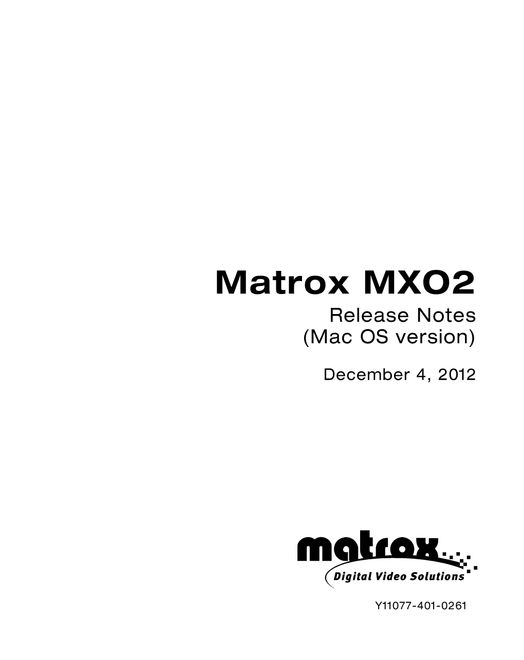 Matrox MXO2 Release Notes (Mac OS Version)