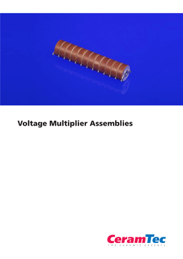 Voltage Multiplier Assemblies